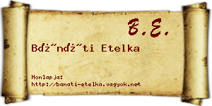 Bánáti Etelka névjegykártya